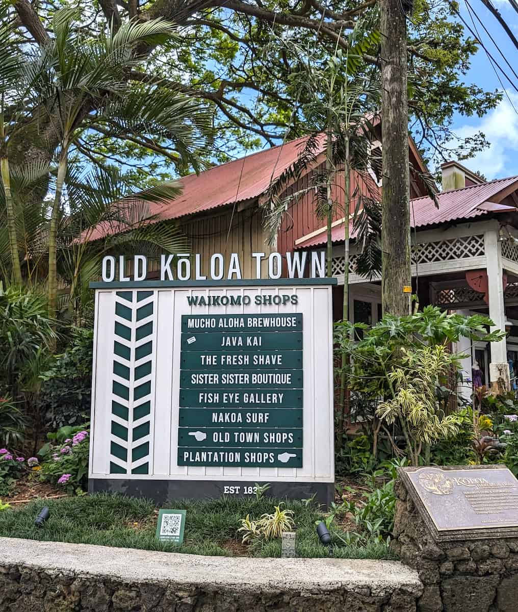 Old Koloa Town, Kauai Old Koloa Town, Kauai